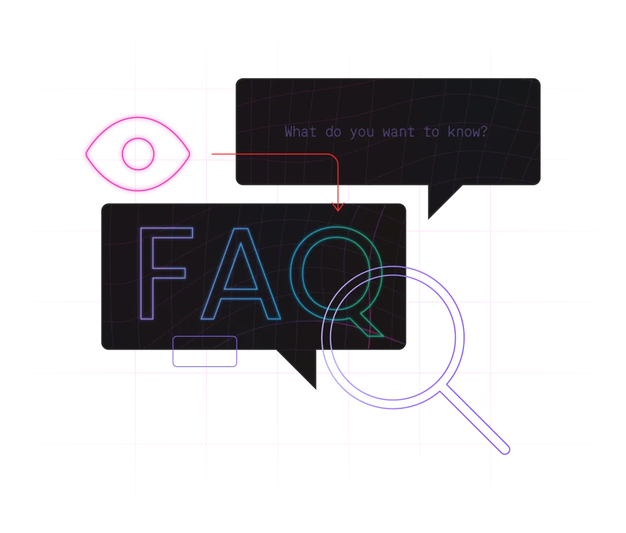 Neon 'FAQ' text with a magnifying glass and eye icon, plus a speech bubble.