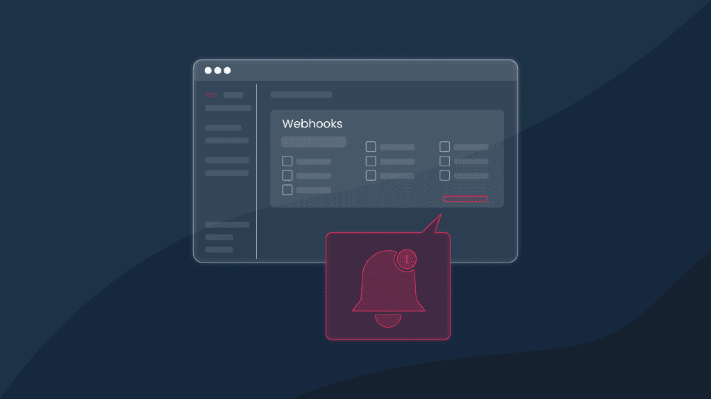 Introducing Webhooks – Stay Updated with Real-Time Notifications