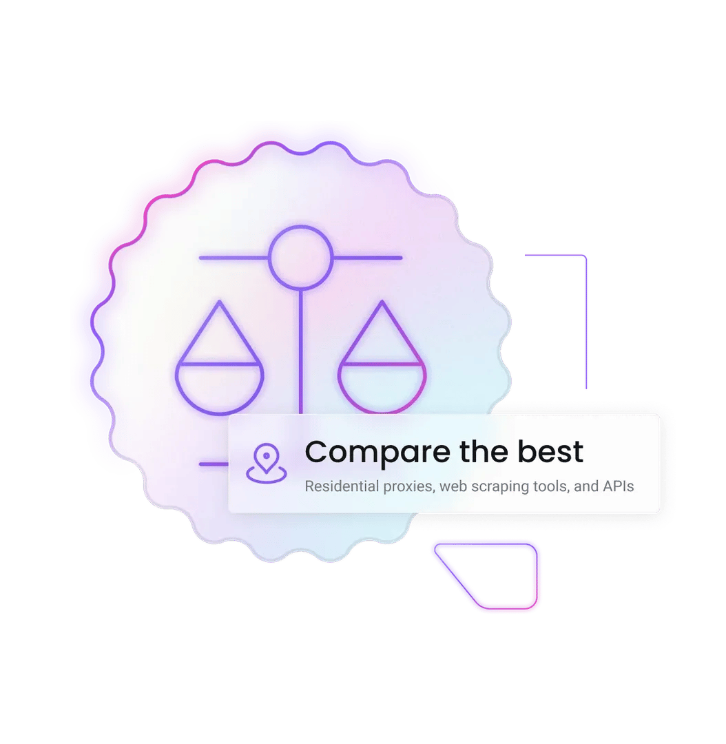 Wavy circle graphic containing a balance scale icon, with text that reads: “Compare the best residential proxies, web scraping tools, and APIs.”